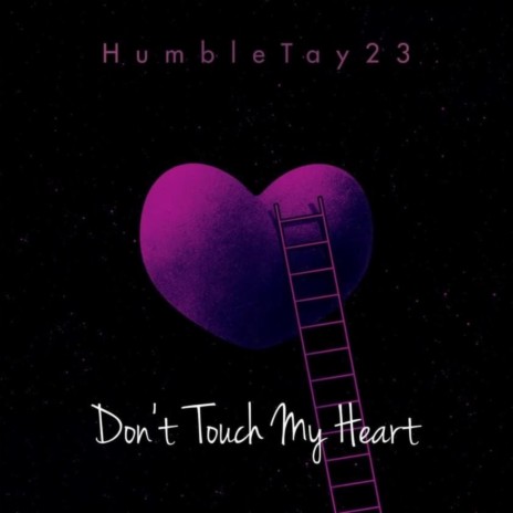 Don't Touch My Heart | Boomplay Music