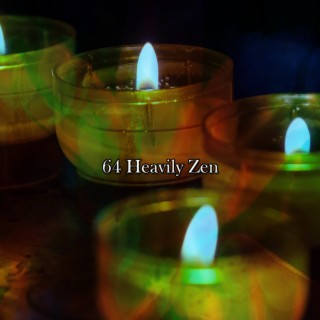 64 Heavily Zen