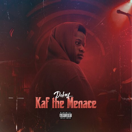 Kaf the Menace | Boomplay Music