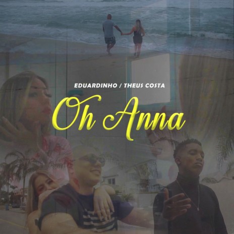 Oh Anna ft. Mc Eduardinho | Boomplay Music