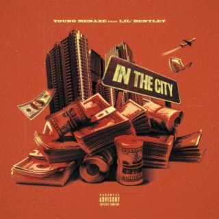 In The City (feat. Lil' Bentley)