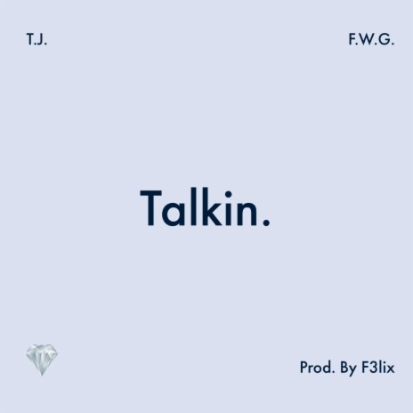 Talkin. | Boomplay Music