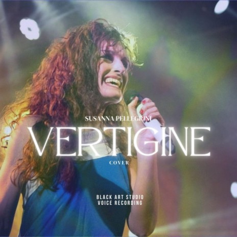 Vertigine ft. Susanna pellegrini | Boomplay Music