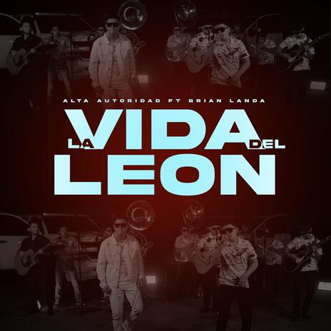 La Vida del Leon ft. Brian Landa | Boomplay Music