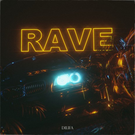 Rave | Boomplay Music