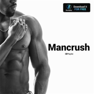 ManCrush | Boomplay Music