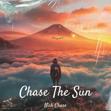 Chase the Sun | Boomplay Music
