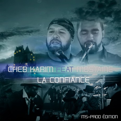La confiance ft. Mostaine | Boomplay Music