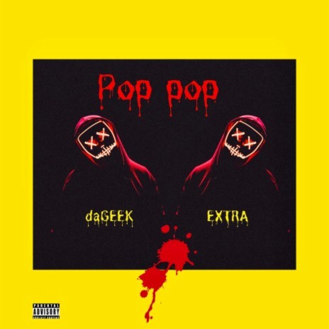 Pop Pop ft. EXTRA