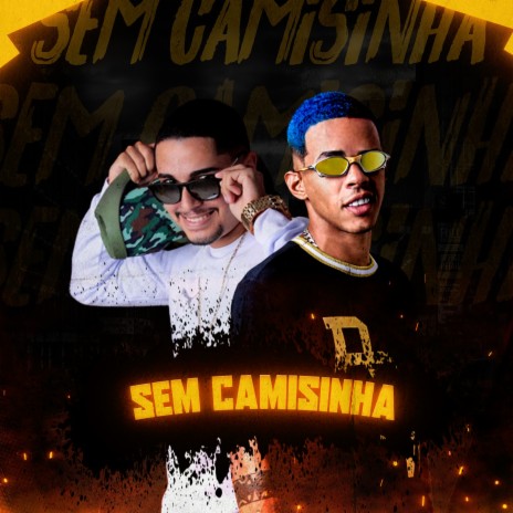 Sem Camisinha | Boomplay Music