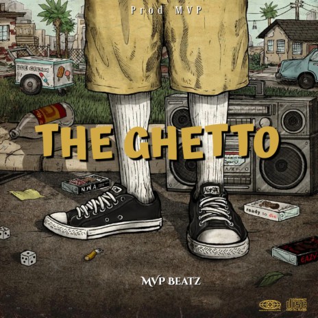 The Ghetto | Boomplay Music