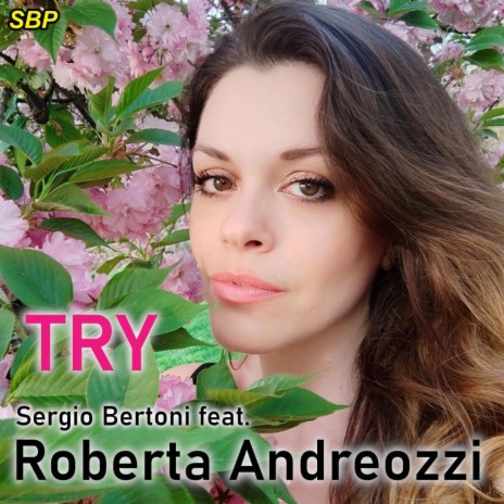 TRY ft. Roberta Andreozzi | Boomplay Music