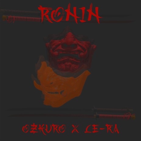 Ronin ft. Ozkuro | Boomplay Music