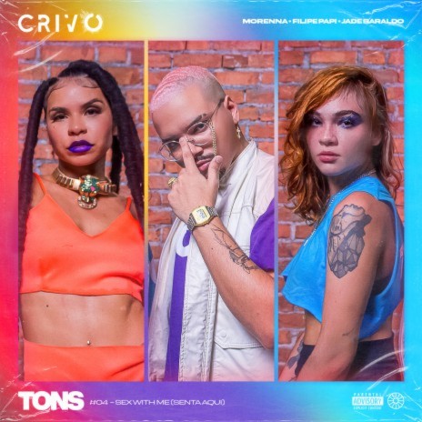 Tons #4 - Sex With Me (Senta Aqui) [feat. CRIVO] | Boomplay Music