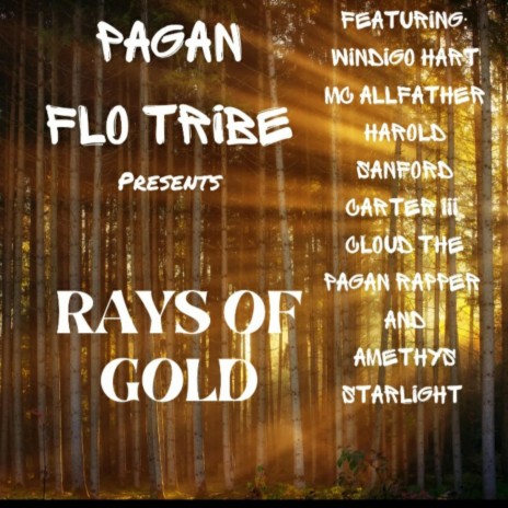 Rays of Gold (feat. Pagan Flo Tribe) | Boomplay Music