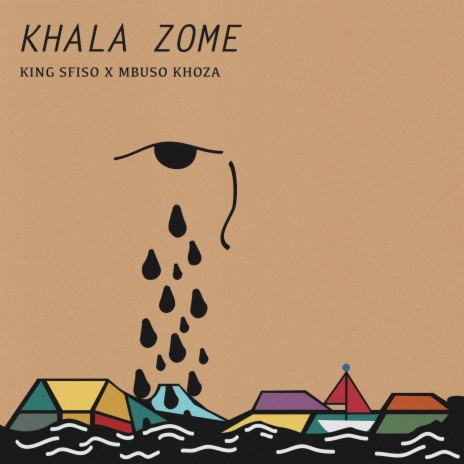 Khala Zome ft. Mbuso Khoza | Boomplay Music