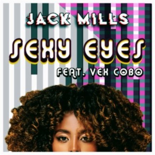 Sexy Eyes (feat. Vex Cobo)