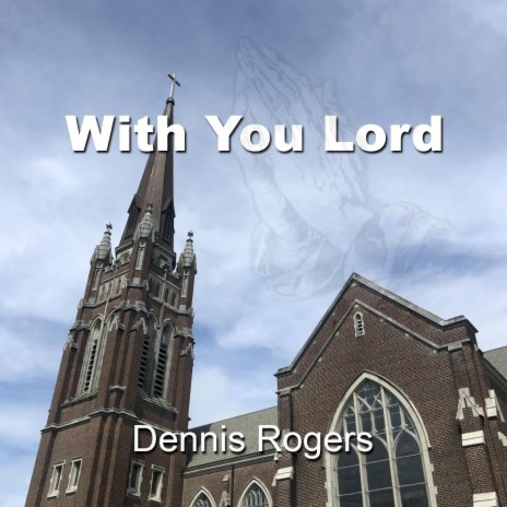 With You Lord | Boomplay Music