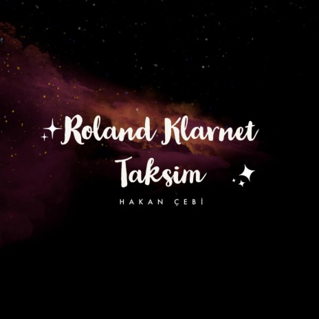 Roland klarnet taksim | Boomplay Music