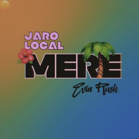 Mere (feat. Evin Rush) | Boomplay Music