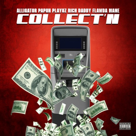 Collect'n ft. Rich Daddy & Flawda Mane | Boomplay Music