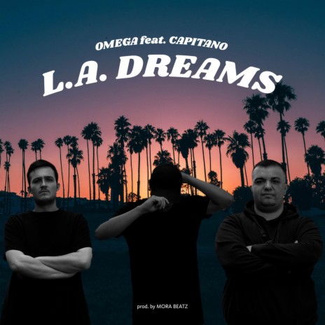l.a. - Dreams | Boomplay Music