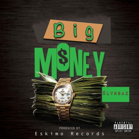 Big Money 🅴 | Boomplay Music