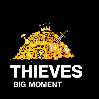 Thieves lyrics | Boomplay Music