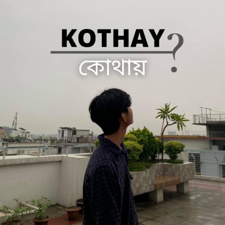 Kothay | Boomplay Music