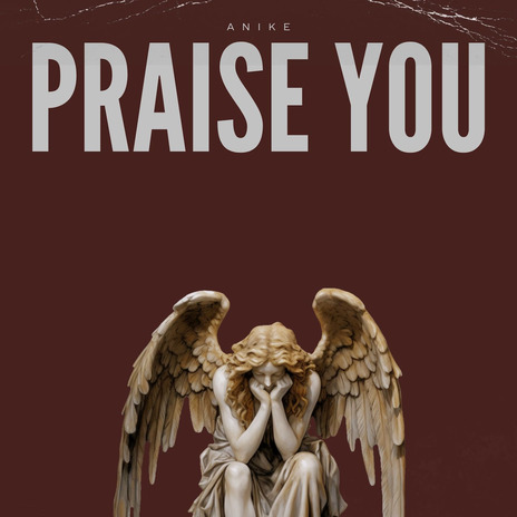 Praise You | Boomplay Music