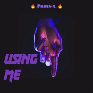 Using Me lyrics | Boomplay Music