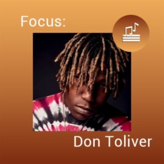 Focus: Don Toliver