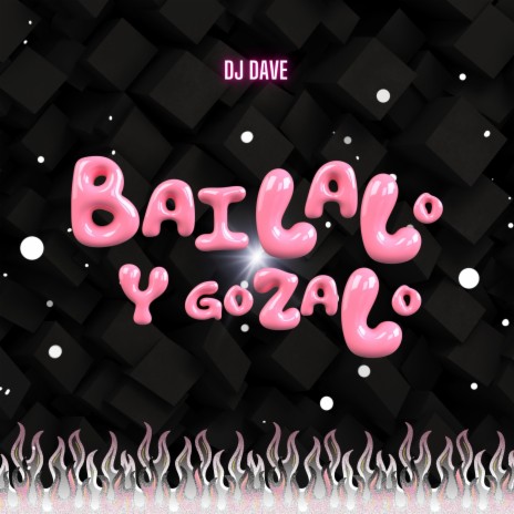 BAILALO Y GOZALO | Boomplay Music