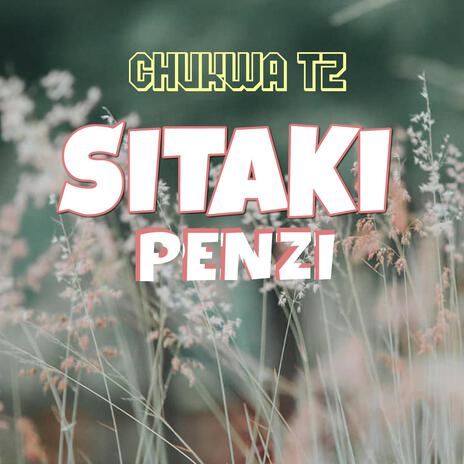 Sitaki Penzi | Boomplay Music