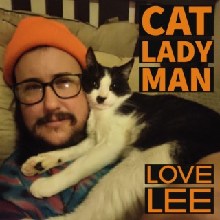 Cat Lady Man