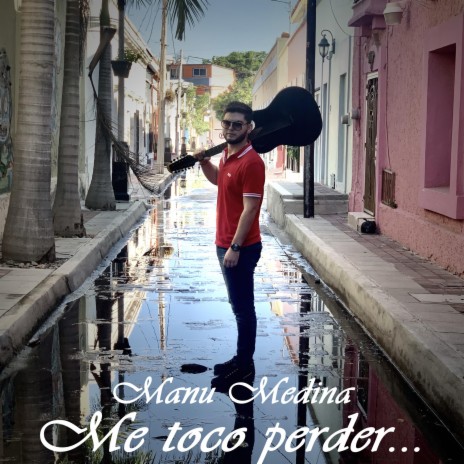 Me Toco Perder | Boomplay Music