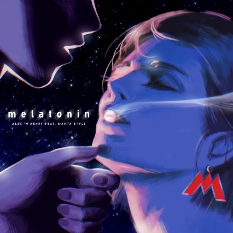 Melatonin ft. Manta Style | Boomplay Music