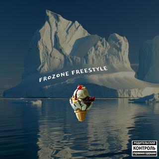 Frozone (Freestyle)