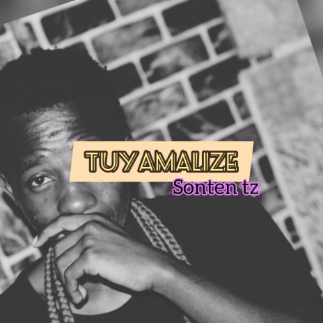 TUYAMALIZE | Boomplay Music