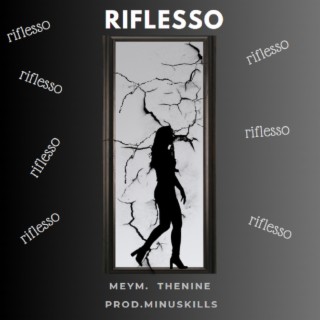 RIFLESSO ft. the._nine lyrics | Boomplay Music