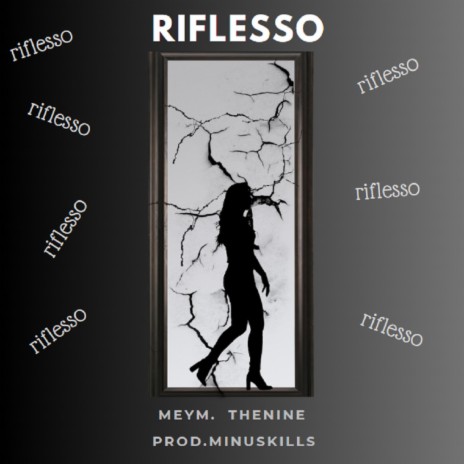 RIFLESSO ft. the._nine | Boomplay Music