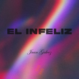 El Infeliz