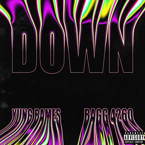 DOWN ft. Bagg 4260 | Boomplay Music