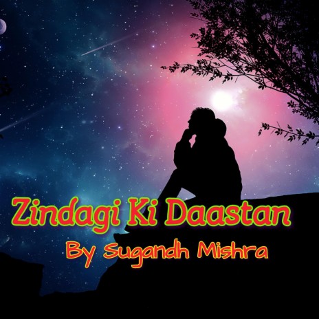 Zindagi Ki Daastan ft. Nand Kishor Jha | Boomplay Music