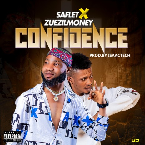 Confidence ft. Saflet | Boomplay Music