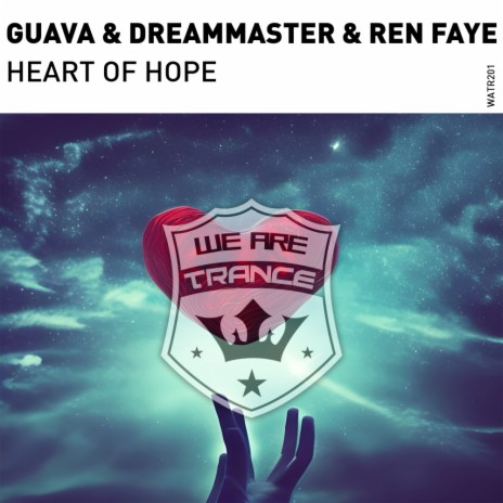 Heart of Hope ft. DreamMaster & Ren Faye | Boomplay Music