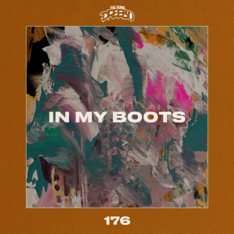 In My Boots | Boomplay Music