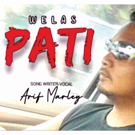 Welas Pati | Boomplay Music