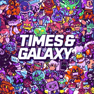 Times & Galaxy (Original Game Theme Song)