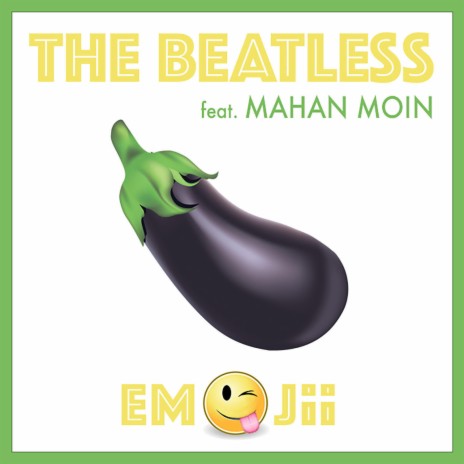 Emoji ft. Mahan Moin | Boomplay Music